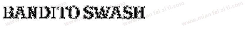 Bandito Swash字体转换